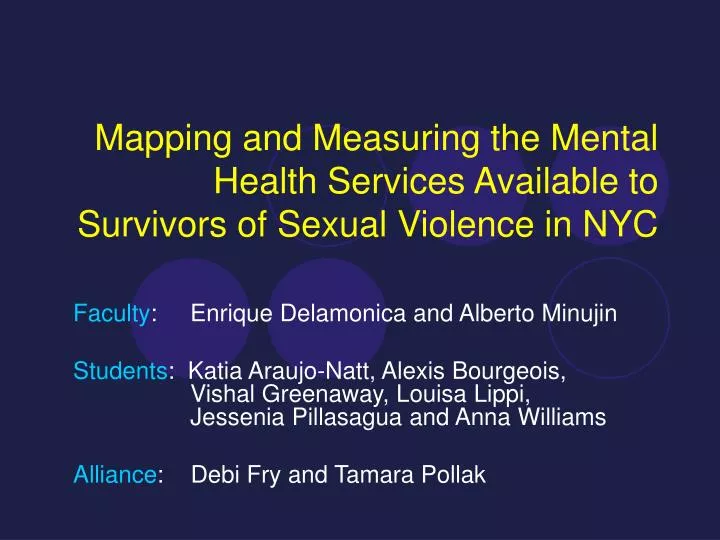 mapping and measuring the mental health services available to survivors of sexual violence in nyc