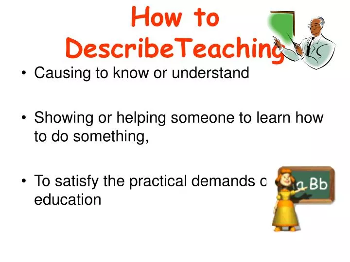 how to describeteaching