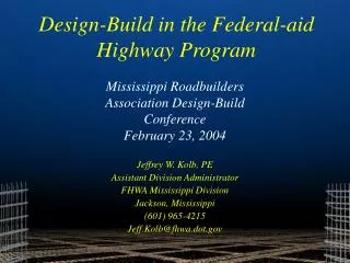 Mississippi Roadbuilders Association Design-Build Conference February 23, 2004