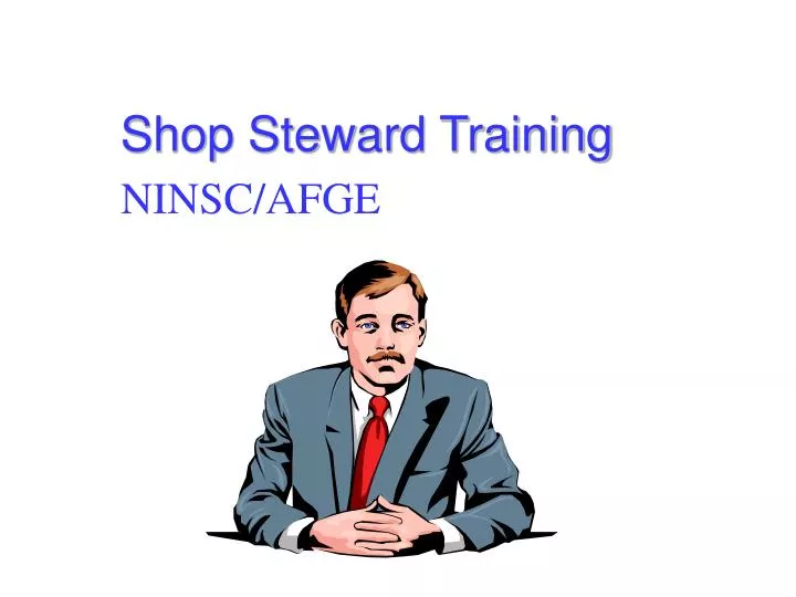 shop steward training