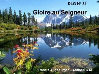 dlg n 31 gloire au seigneur