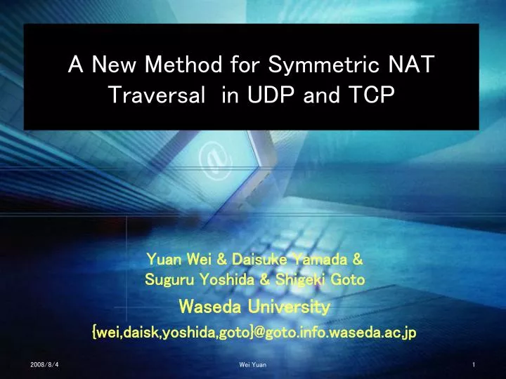 a new method for symmetric nat traversal in udp and tcp