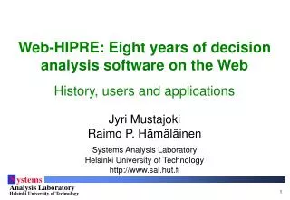 Web-HIPRE: Eight years of decision analysis software on the Web