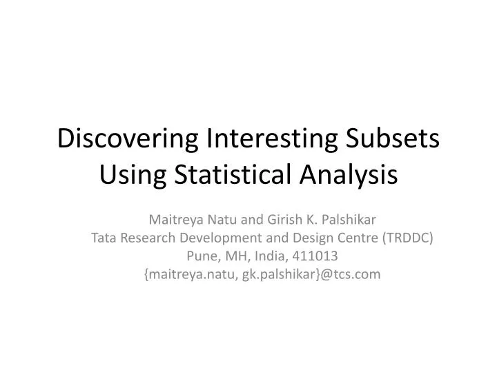 discovering interesting subsets using statistical analysis