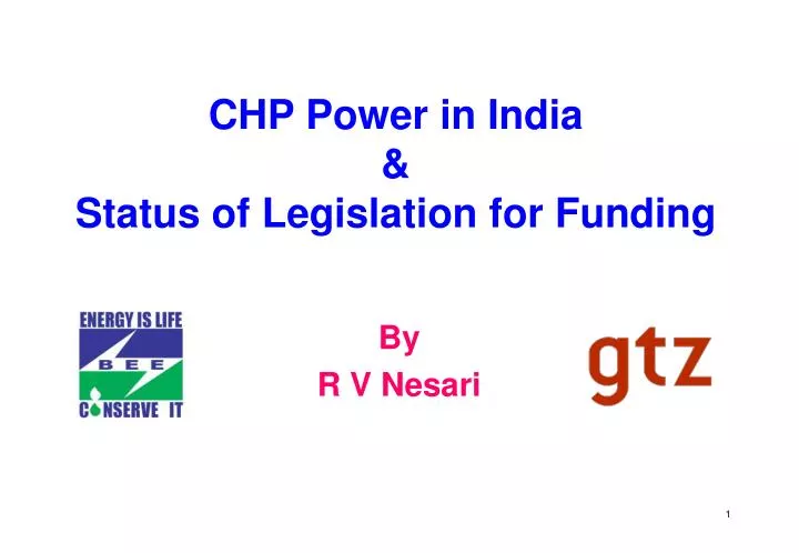chp power in india status of legislation for funding