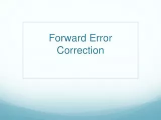 Forward Error Correction