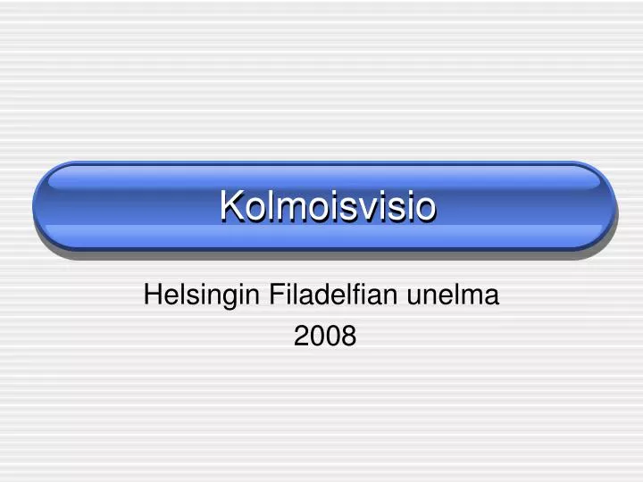 kolmoisvisio