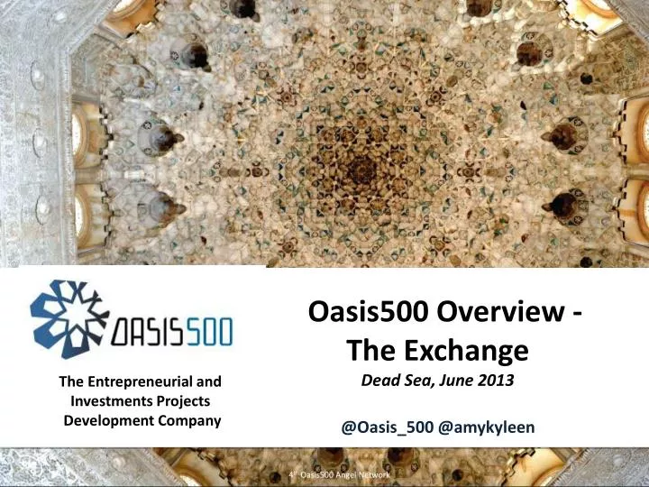 oasis500 overview the exchange dead sea june 2013
