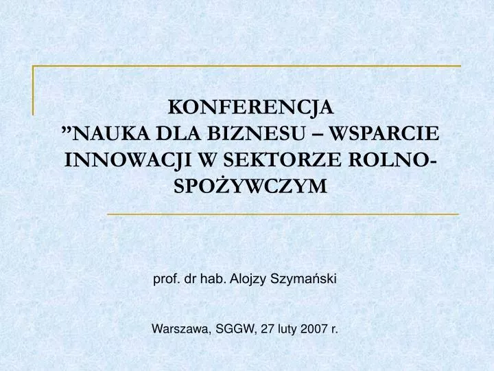 konferencja nauka dla biznesu wsparcie innowacji w sektorze rolno spo ywczym