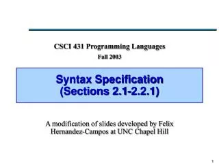 Syntax Specification (Sections 2.1-2.2.1)