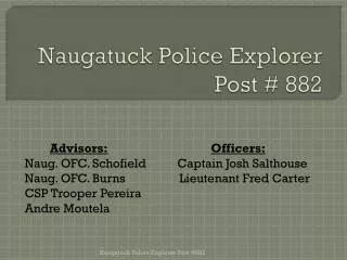 Naugatuck Police Explorer Post # 882