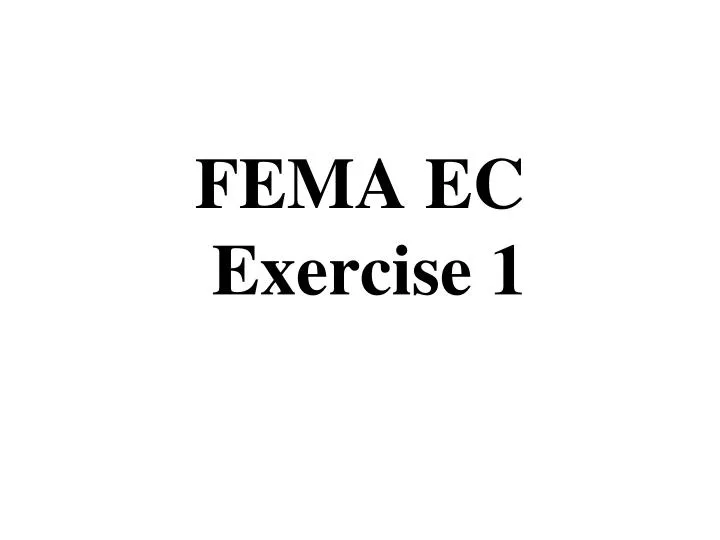 fema ec exercise 1