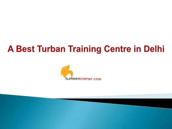 a best turban training centre in delhi