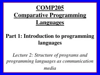PROGRAM STRUCTURE, AND PROGRAMMING LANGUAGES AS COMMUNICATION MEDIA