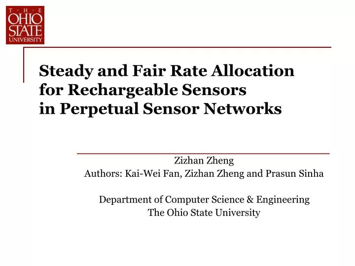 steady and fair rate allocation for rechargeable sensors in perpetual sensor networks
