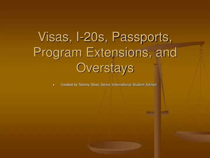 visas i 20s passports program extensions and overstays