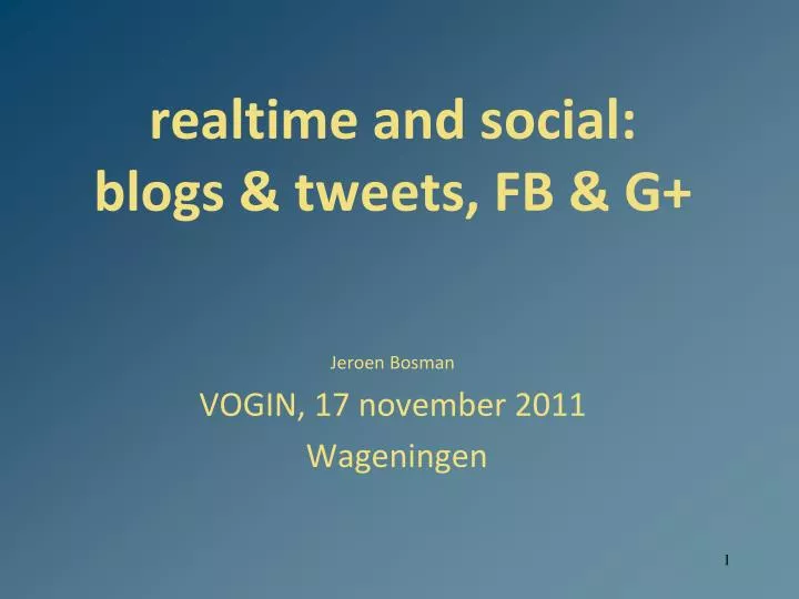 realtime and social blogs tweets fb g