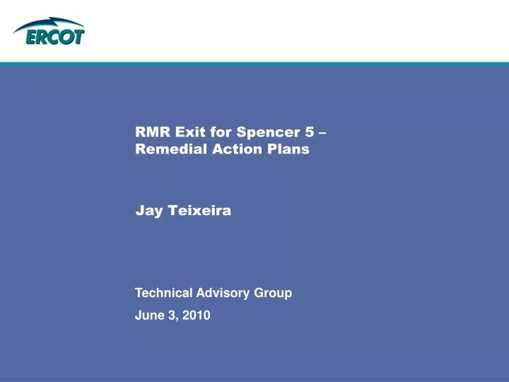 rmr exit for spencer 5 remedial action plans