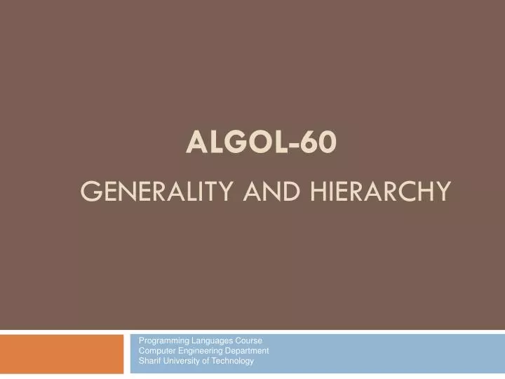 algol 60 generality and hierarchy