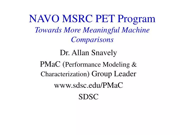 navo msrc pet program towards more meaningful machine comparisons