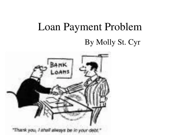 loan payment problem