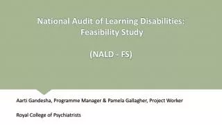 National Audit of Learning Disabilities: Feasibility Study (NALD - FS)
