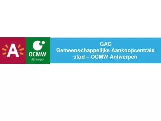gac gemeenschappelijke aankoopcentrale stad ocmw antwerpen