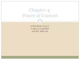 Chapter 4: Power of Context