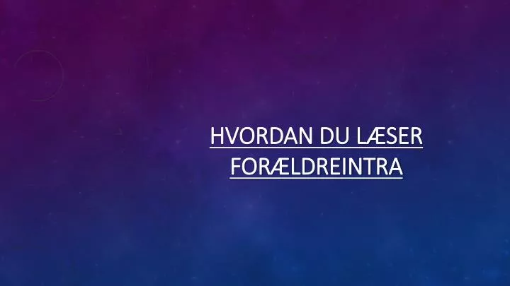 hvordan du l ser for ldreintra