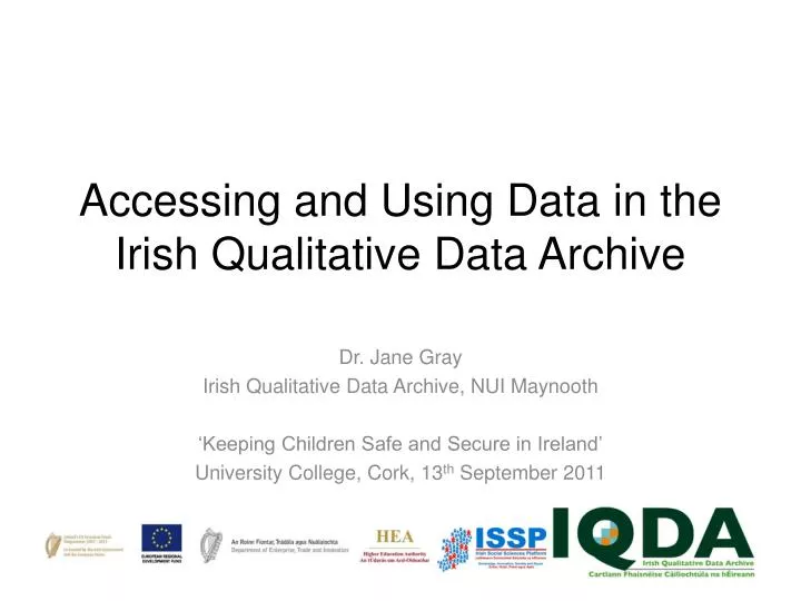 accessing and using data in the irish qualitative data archive