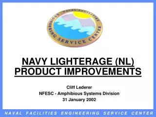 NAVY LIGHTERAGE (NL) PRODUCT IMPROVEMENTS