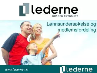 l nnsunders kelse og medlemsfordeling