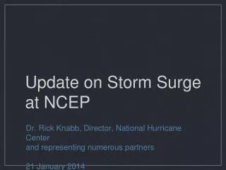 Update on Storm Surge at NCEP