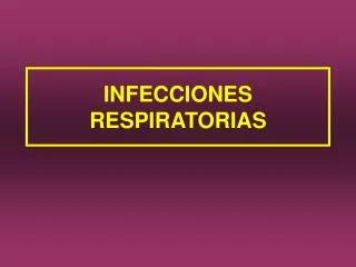 infecciones respiratorias