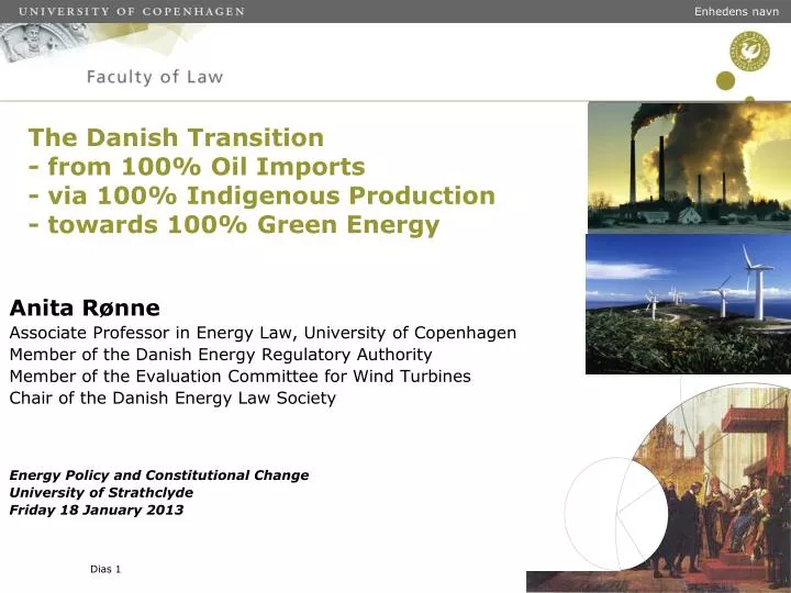 the danish transition from 100 oil imports via 100 indigenous production towards 100 green energy
