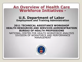 An Overview of Health Care Workforce Initiatives -