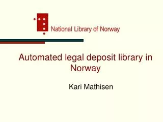 Automated legal deposit library in Norway
