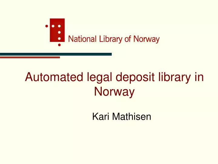 automated legal deposit library in norway