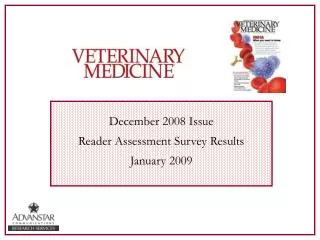 December 2008 Issue Reader Assessment Survey Results January 2009