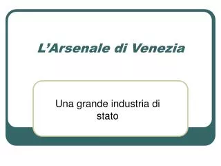 l arsenale di venezia