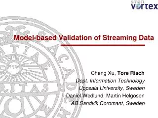 Model-based Validation of Streaming Data