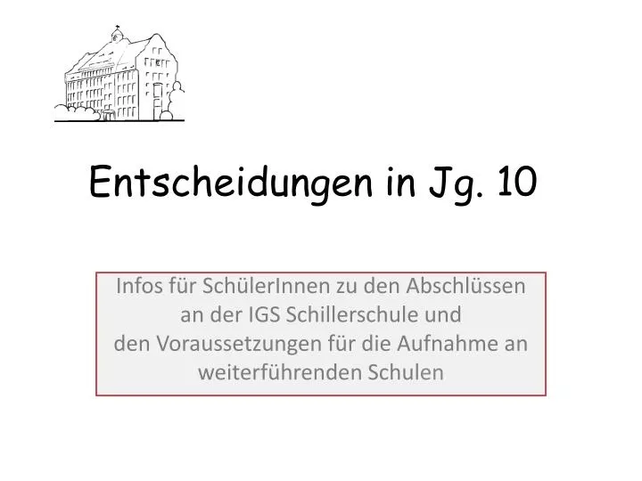 entscheidungen in jg 10