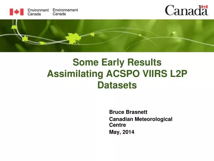 some early results assimilating acspo viirs l2p datasets