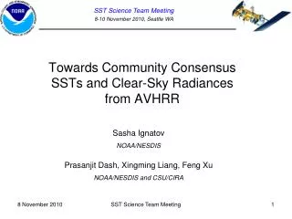 Towards Community Consensus SSTs and Clear-Sky Radiances from AVHRR
