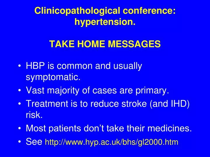 clinicopathological conference hypertension take home messages