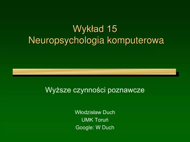 wyk ad 15 neuropsychologia komputerowa