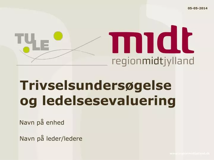 trivselsunders gelse og ledelsesevaluering