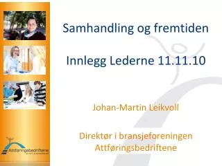 samhandling og fremtiden innlegg lederne 11 11 10