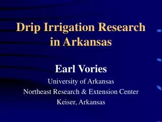 Drip Irrigation Research in Arkansas