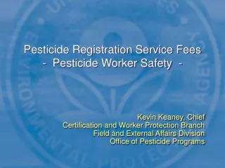 Pesticide Registration Service Fees - Pesticide Worker Safety -